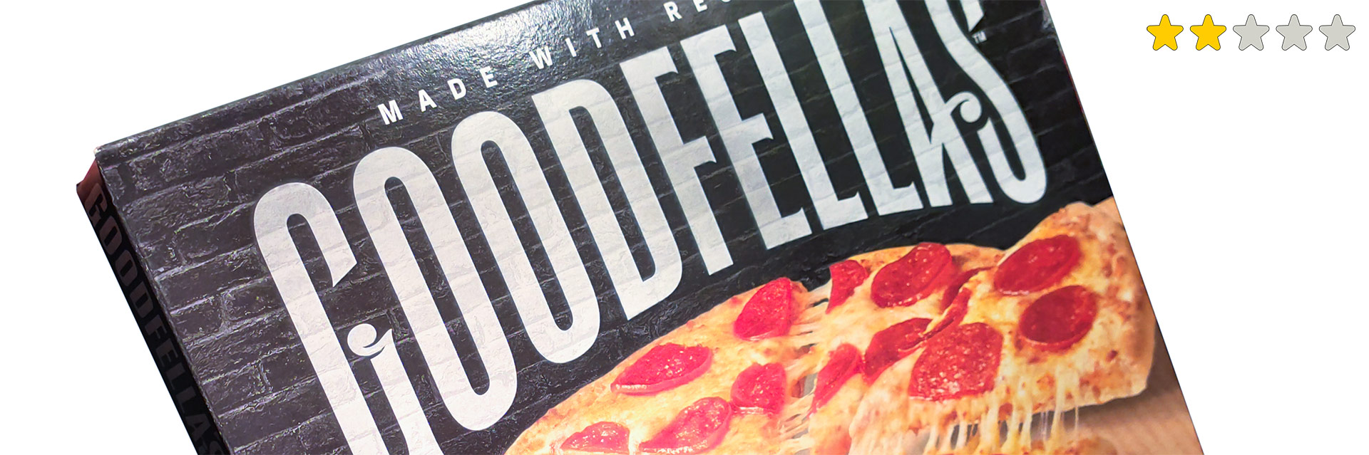 Pizza Goodfellas — «fully-loaded pepperoni»